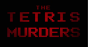 The Tetris Murders